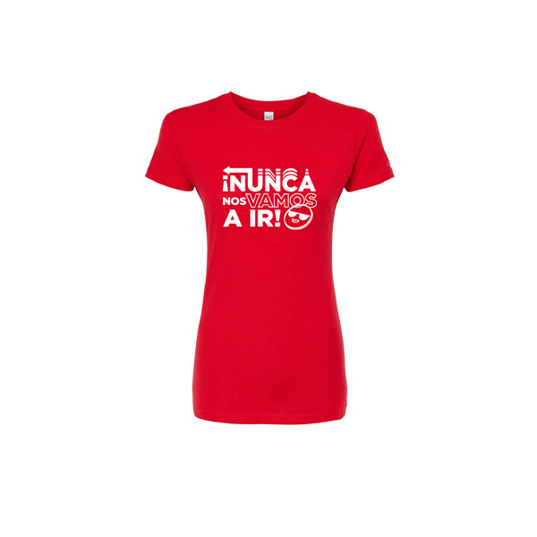 Camiseta Nunca Nos Vamos A Ir Dama